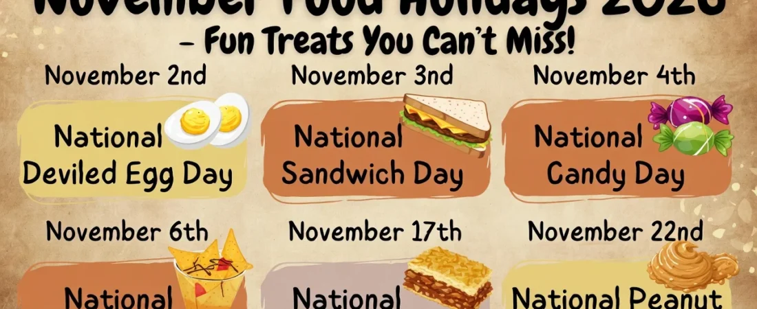 November Food Holidays – Fun Treats You Can’t Miss!