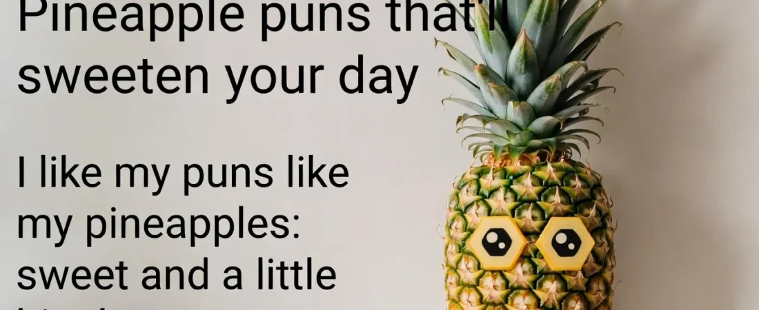“145+ Pineapple Puns That’ll Sweeten Your Day 🍍”